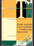 Časná diagnosa plicní rakoviny v tuberkulosní poliklinice - náhled