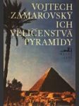 Ich veličenstvá pyramídy - náhled