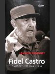 Fidel Castro - Životopis pre dva hlasy - náhled