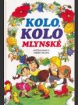 Kolo, kolo mlynské - náhled