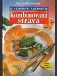 Kombinovaná strava / 6-týždňové chudnutie - náhled