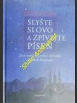 Slyšte slovo a zpívejte píseň - život svatých cyrila a metoděje a příběh velehradu - piťha petr - náhled