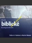 Malé biblické kompendium - reidová debra k. / manser martin - náhled