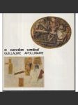 O novém umění [Guillaume Apollinaire, francouzský básník; edice Paměti - korespondence - dokumenty, sv. 54; deníky, zápisky, dopisy] - náhled