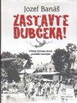 Zastavte Dubčeka! - náhled