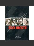 Ženy nacistů [Eva Braunová, Leni Riefenstahlová, Carin a Emmy Goringová, Geli Raubalová, Magda Goebbelsová; nacismus] - náhled