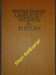 Umělecký průmysl a kultura - sombart werner - náhled