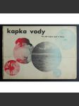 Kapka vody - úprava a fotomontáž Zdeněk Rossmann (napsal J.V. Pleva) - náhled