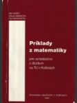 Príklady z matematiky pre uchádzačov o štúdium na TU v Košiciach - náhled