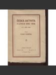 Česká aktivita v letech 1878-1918. I. díl. (1878-1886) - náhled