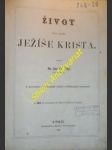 Život pána našeho ježíše krista - bílý jan ev. - náhled