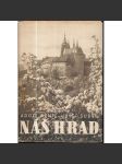 Náš hrad [Praha - Pražský hrad, 48 x foto Josef Sudek - kniha fotografií] - náhled