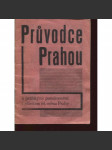 Průvodce Prahou a pražskými památnostmi s plánkem hlavního města Prahy (plán chybí!) - náhled