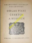 Ohlas písní českých a ruských - čelakovský františek ladislav - náhled