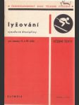 Lyžování sjezdové disciplíny pro trenéry II. a III. třídy - náhled