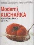 Moderní kuchařka. Kuchařská škola od A do Z - náhled