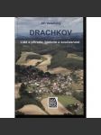 Drachkov. Lidé a příroda, historie a současnost - náhled