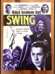 Když králem byl swing - náhled