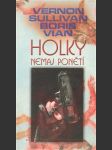 Holky nemaj ponětí vian boris / sullivan vernon - náhled