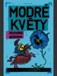 Modré květy - lehce špinavý přebal queneau raymond - náhled