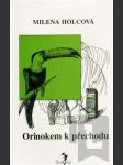 Orinokem k přechodu holcová milena - náhled