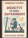 Dědictví po panu šafránkovi hašek jaroslav - náhled