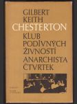 Klub podivných živností / anarchista čtvrtek chesterton gilbert keith - náhled