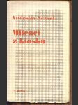 Milenci z kiosku nezval vítězslav - náhled