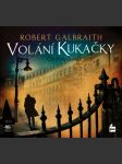 Volání kukačky (audiokniha) galbraith (pseudonym j. k. rowlingové) robert - náhled