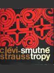 Smutné tropy lévi-strauss c. - náhled