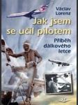 Jak jsem se učil pilotem sk214. lorenz václav - náhled