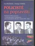 Policisté na popravišti sk166. pejčoch ivo, tomek prokop - náhled