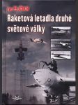 Raketová letadla druhé světové války sk224. pejčoch ivo - náhled