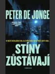 Stíny zůstávájí jonge peter de - náhled