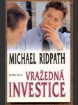 Vražedná investice ridpath michael - náhled