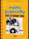 Deník malého poseroutky 9. výlet za všechny peníze kinney jeff - náhled