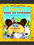 Katka čeká na zvířátka lukešová milena - náhled