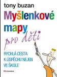 Myšlenkové mapy pro děti - rychlá cesta k úspěchu ve škole buzan tony - náhled