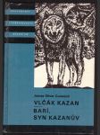 Vlčák kazan / barí, syn kazanův curwood james oliver - náhled