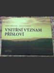 Vnitřní význam přísloví mihulová marie, svoboda milan - náhled