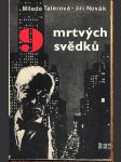 9 mrtvých svědků taterová milada, novák jiří - náhled