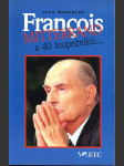 Francois mitterrand a 40 loupežníků montaldo jean - náhled