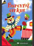 Barevný cirkus z papíru kolektiv autorů - náhled