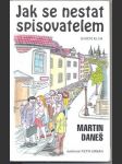 Jak se nestat spisovatelem daneš martin - náhled