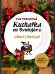 Kuchařka ze svatojánu - zdraví z kuchyně francová eva - náhled