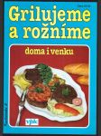 Grilujeme a rožníme doma i venku vlachová libuše - náhled