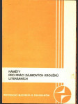 Náměty pro práci zájmových kroužků literárních pilková soňa, slabý z. k. - náhled