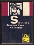 Svět ticha cousteau jacques yves, dumas f - náhled