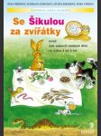 Se šikulou za zvířátky fořtíková jitka - náhled