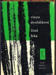 Čistá řeka dvořáčková vlasta - náhled